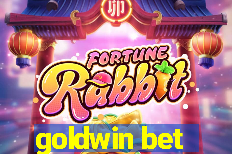 goldwin bet